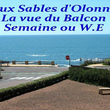 Oceane Flore Appart Vue Mer Les Sables-d'Olonne Exterior photo